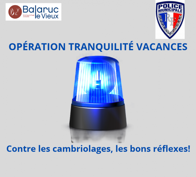 🏡 OPÉRATION TRANQUILLITÉ VACANCES